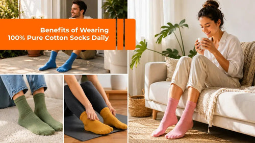 Benefits of Wearing 100% Pure Cotton Socks Daily