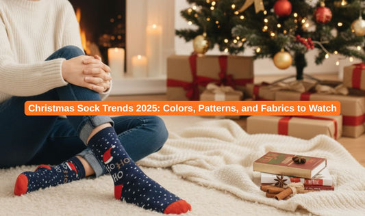 Christmas Sock Trends 2025: Colors, Patterns, and Fabrics to Watch