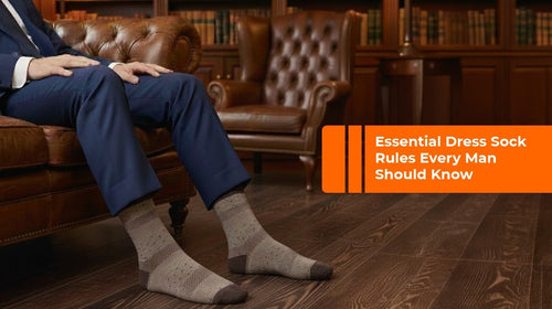 Essential Dress Sock Rules Every Man Should Know
