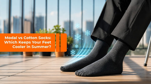 Modal vs Cotton Socks: Which Keeps Your Feet Cooler in Summer?