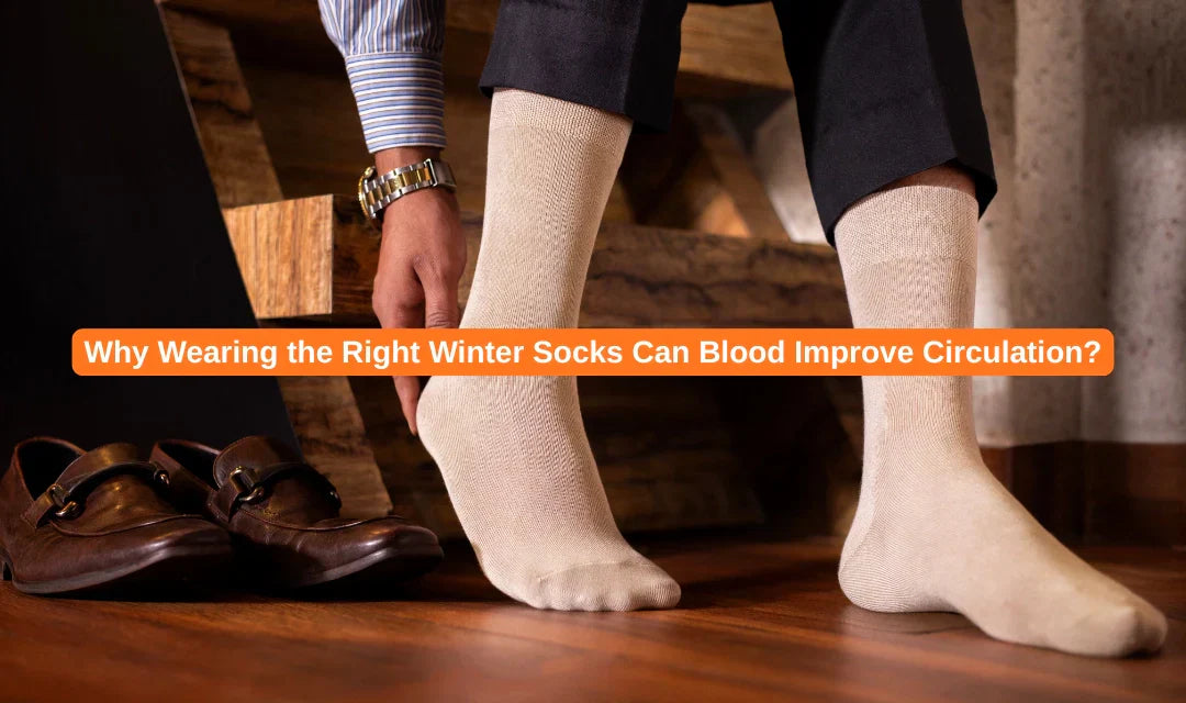 Why Wearing the Right Winter Socks Can Blood Improve Circulation?